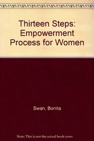 Thirteen Steps: An Empowerment Process for Women