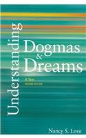 Understanding Dogmas And Dreams: A Text