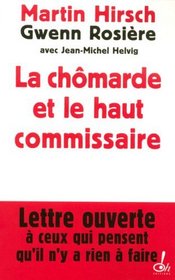 La chômarde et le haut commissaire (French Edition)