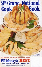 Pillsburys 9th Grand National Cook Book - 1959