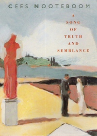 A Song of Truth and Semblance (Penguin International Writers)