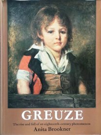 Greuze: The Rise and Fall of an Eighteenth-century Phenomenon