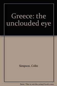 Greece: the unclouded eye