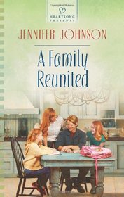 A Family Reunited (Heartsong Presents)