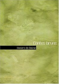 Contes bruns (Large Print Edition) (French Edition)