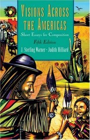 Visions Across the Americas : Short Essays for Composition