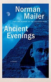 Ancient Evenings: A Novel