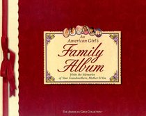 An American Girl's Family Album (American Girls Collection (Hardcover))