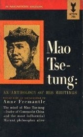 Mao Tse-Tung: An Anthology Of His Writings