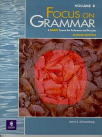 Split Student Book, Vol. B: Basic Level, Focus on Grammar, Second Edition