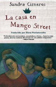 LA Casa En Mango Street/the House on Mango Street (Vintage Contemporaries (Paperback))