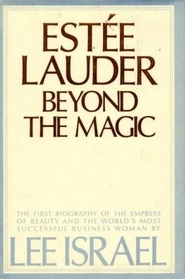 Estee Lauder: Beyond the Magic