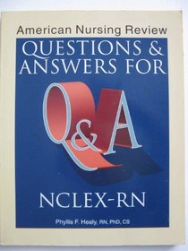 American Nursing Review: Questions & Answers for Nclex-Rn