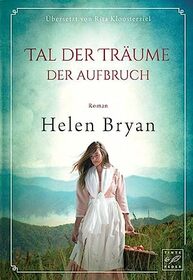 Tal der Trume - Der Aufbruch (German Edition)