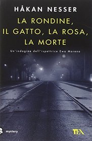 La rondine, il gatto, la rosa, la morte (The Strangler's Honeymoon) (Inspector Van Veeteren, Bk 9) (Italian Edition)