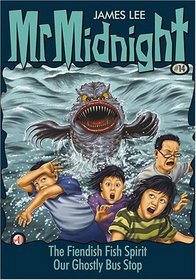 Mr Midnight #14: The Fiendish Fish Spirit