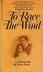 To Race The Wind An Autobiography