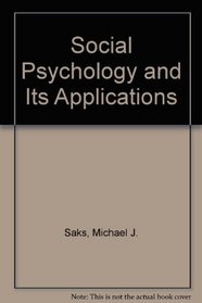 Social Psychology and Its Applications