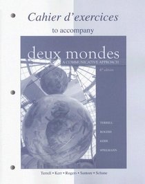 Workbook/Lab Manual to accompany Deux mondes: A Communicative Approach