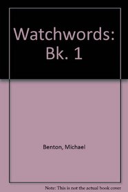 Watchwords: Bk. 1