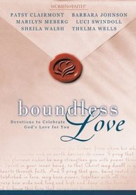 Boundless Love: Devotions to Celebrate God's Love for You