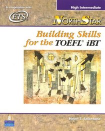 NorthStar: Building Skills for the TOEFL(R) iBT, High-Intermediate Student Book (Northstar)