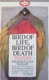 Bird of Life, Bird of Death