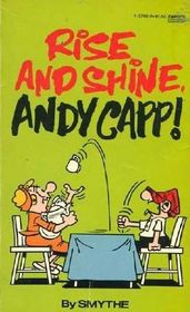 Rise and Shine, Andy Capp!