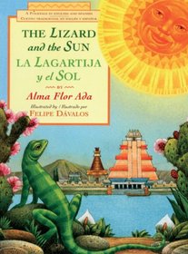 The Lizard And the Sun / La Lagartija Y El Sol: A Folktale (Dell Picture Yearling)