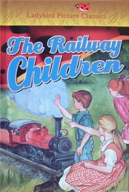 The Railway Children (Classic, Picture, Ladybird)