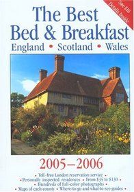 Best Bed  Breakfast England, Scotland, Wales, 2005-2006 (Best Bed and Breakfast in England, Scotland, and Wales)