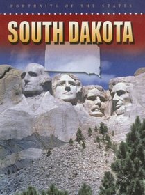 South Dakota (Portraits of the States)