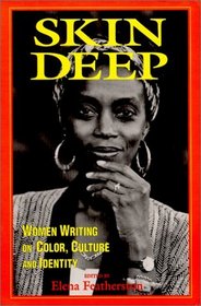 Skin Deep: Women Writing on Color, Culture, and Identity