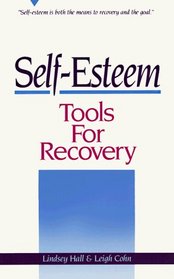 Self-Esteem Tools for Recovery