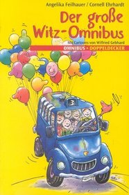 Der groe Witz- Omnibus. ( Ab 8 J.).