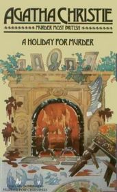 A Holiday for Murder (Hercule Poirot, Bk 19) ( aka: Hercule Poirot's Christmas / Murder for Christmas)