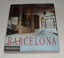 Inside Barcelona: Discovering Barcelona's Classic Interiors