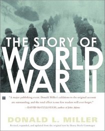 The Story of World War II: Revised, expanded, and updated from the original text by Henry Steele Commanger