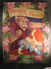 Beauty and the Beast: Beauty and the Beast (A Storyteller Book)