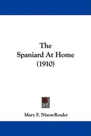 The Spaniard At Home (1910)