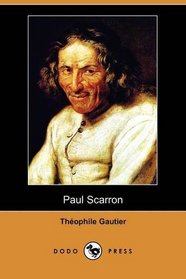 Paul Scarron (Dodo Press) (French Edition)