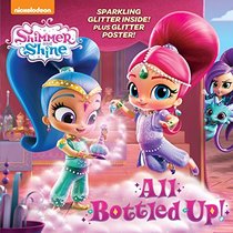 All Bottled Up! (Shimmer and Shine) (Pictureback(R))