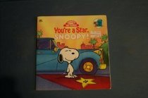 You're a Star, Snoopy! (Snoopy and Friends Storybooks)