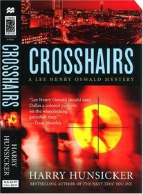 Crosshairs (Lee Henry Oswald Mystery Series #3)