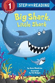 Big Shark, Little Shark (Step into Reading)