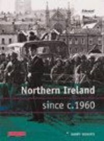 Modern World History for Edexcel A: Northern Ireland Since 1960: Coursework Topic Book (Modern World History for Edexcel)