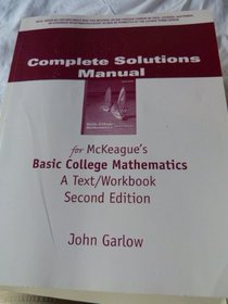 Complete Solutions Manual for McKeague's Basic College Mathematics