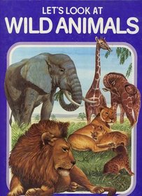 Let's look at wild animals