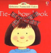 Tie a Bow Book (Farmyard Tales)