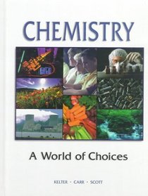 Chemistry : A World of Choice